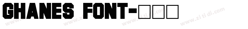 Ghanes Font字体转换
